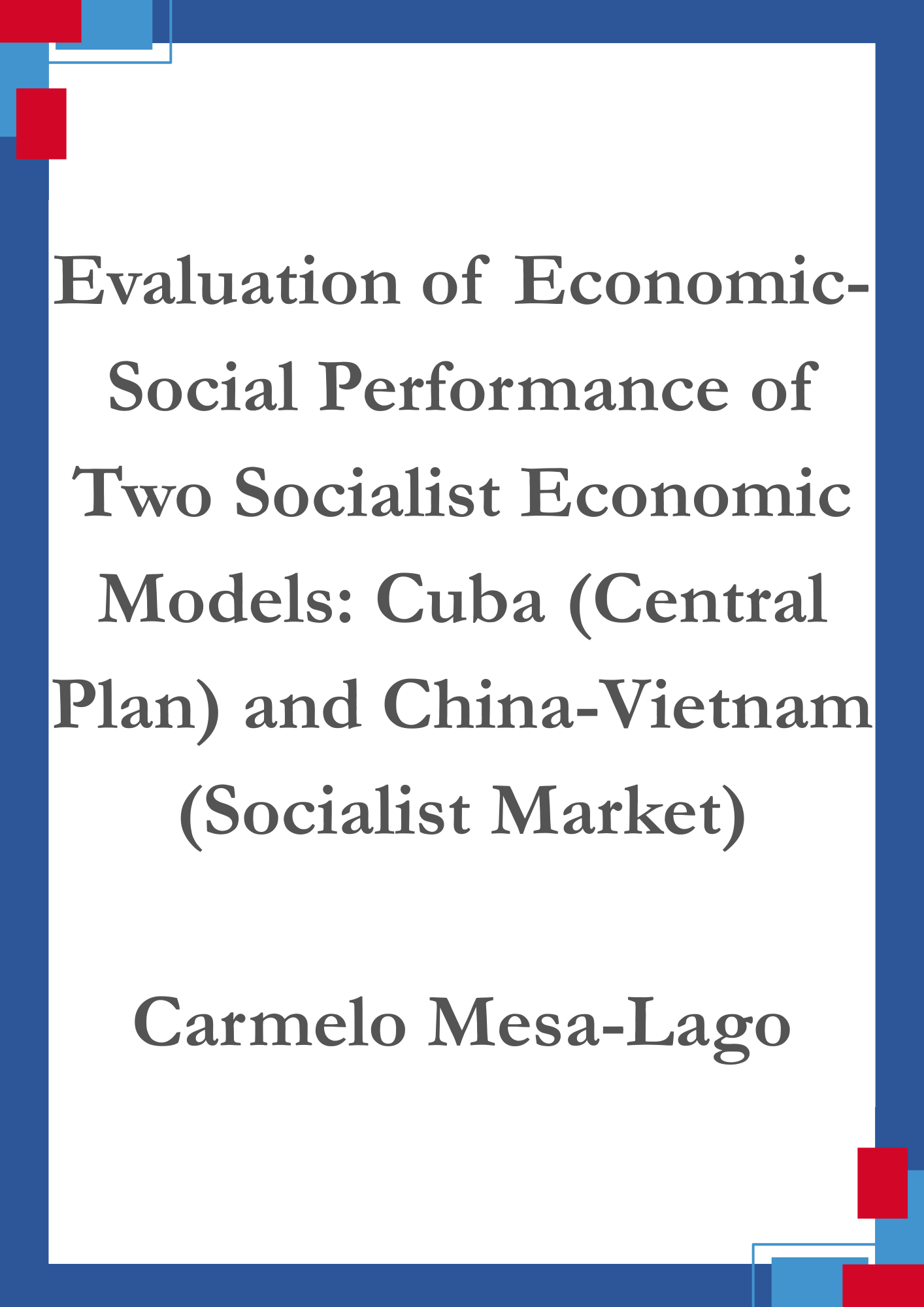 Evaluation of Economic-Social Performance