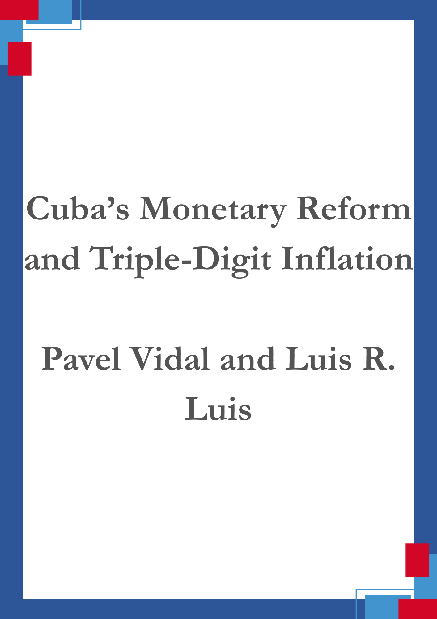 Cuba’s Monetary Reform