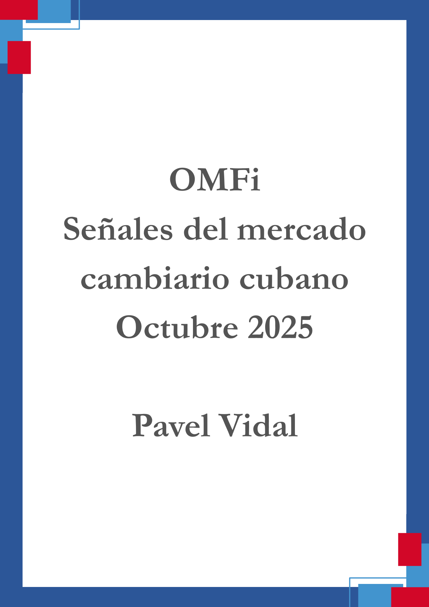 Reporte OMFi Octubre 2025